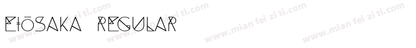 Eiosaka Regular字体转换